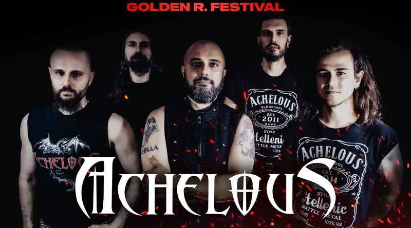 Οι Achelous νέα προσθήκη στο Golden R. Festival