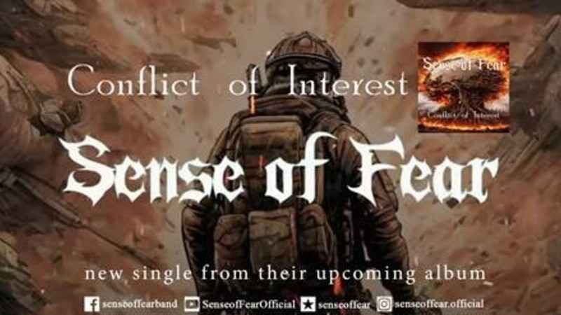 SENSE OF FEAR: Ακούστε το νέο single "Conflict οf Interest"
