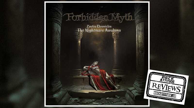 FORBIDDEN MYTH: "Zantea Chronicles : The Nightmare Awakens"