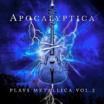 Apocalyptica Plays Metallica, Vol. 2