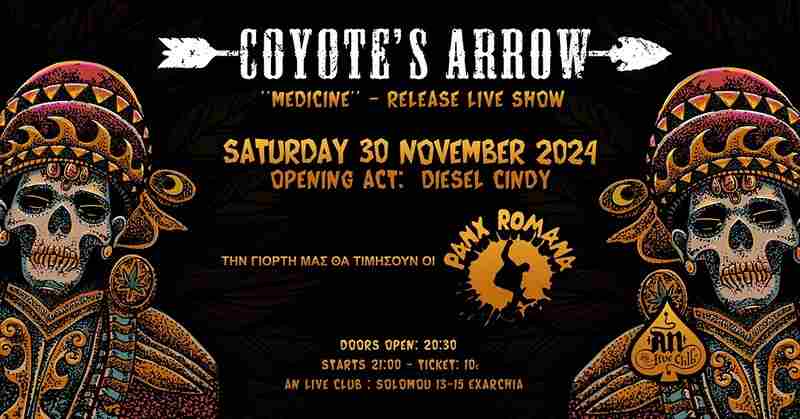 Coyote's Arrow, Panx Romana, Diesel Cindy @ An Club