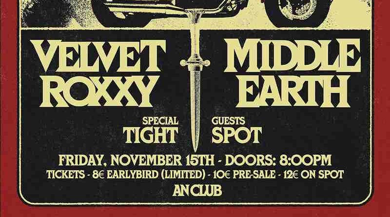 Middle Earth, Velvet Roxxy, Tight Spot @ An Club