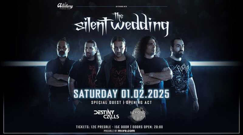 The Silent Wedding, Destiny Calls, Beyond The River @ Piraeus Club Academy