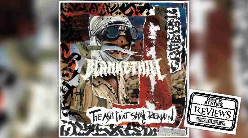 BLANKET HILL: "The Ash That Shall Remain"