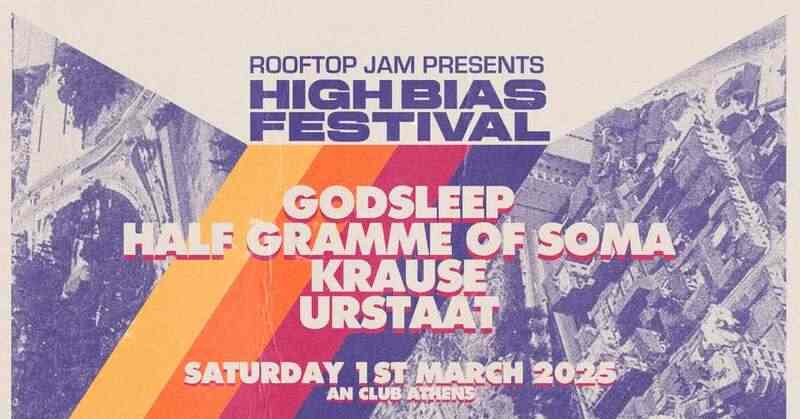 High Bias Festival @ An Club