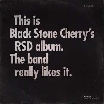 Black Stone Cherry - This is Black Stone Cherry’s RSD