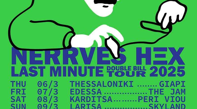 Nerrves και Hex Last Minute Double Bil Tour Second Leg