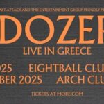 Dozer live in Greece 2025