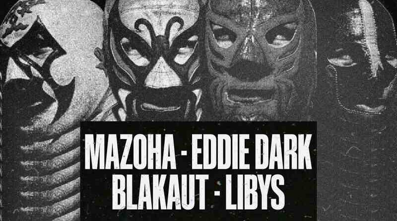 Eddie Dark, Blakaut, Libys, Mazoha @ We
