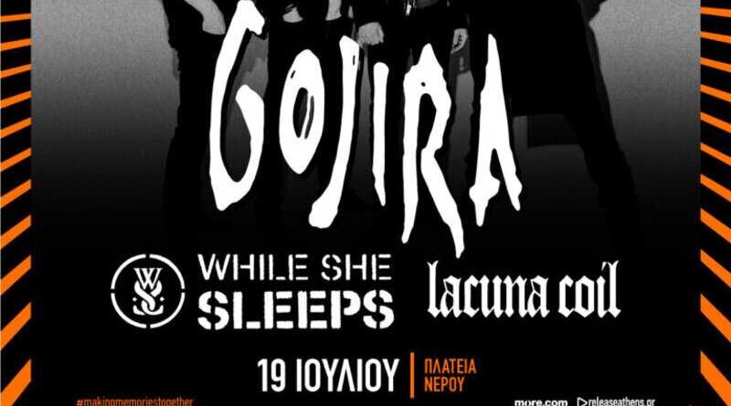 Gojira, While She Sleeps, Lacuna Coil @ Πλατεία Νερού