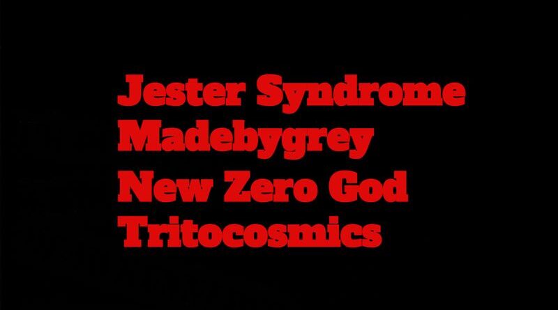 Jester Syndrome, Madebygrey, New Zero God, Tritocosmics @ An Club