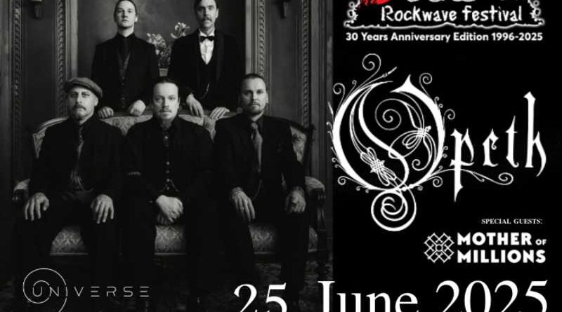 Opeth, Mother of Millions @ Universe Multivenue