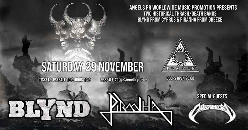 Blynd, Piranha, Dreamlord @ Temple Athens