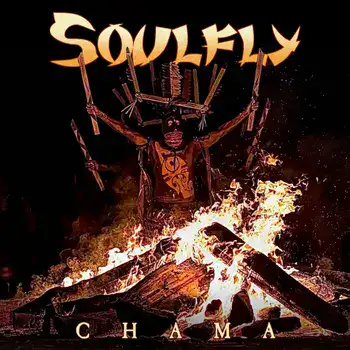 Soulfly - Chama  artwork