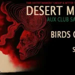 Desert Monks, Birds of Vale, Scab Rosa @ Aux Club