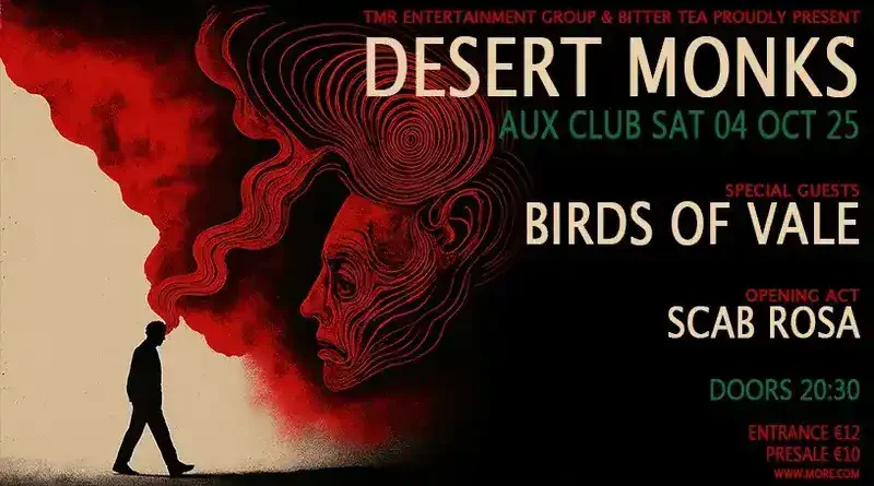 Desert Monks, Birds of Vale, Scab Rosa @ Aux Club