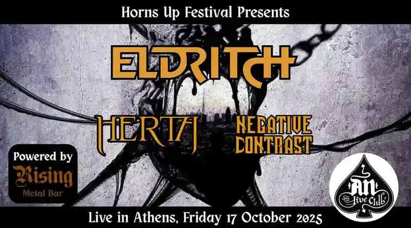Eldritch, Herta, Negative Contrast @ An Club