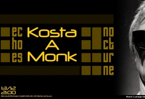 Kosta A Monk @ Baumstrasse