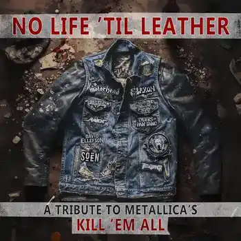 No Life 'Til Leather - A Tribute To Metallica's Kill 'Em All  artwork