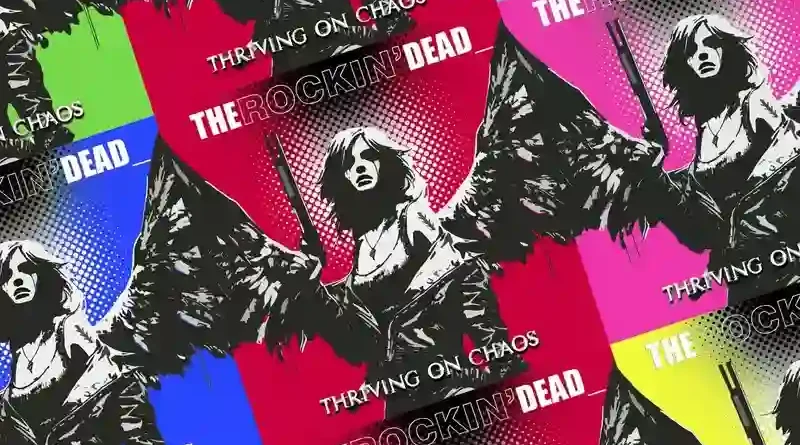 THE ROCKIN' DEAD: Νέο single/video "Thriving On Chaos"