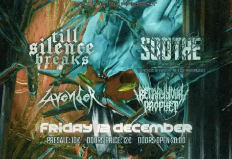 Till Silence Breaks, Soothe, Lavender, Betray Your Prophet @ Black Temple