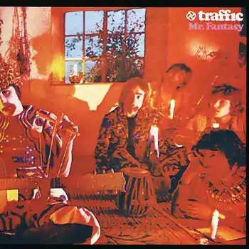 Traffic - Mr. Fantasy
