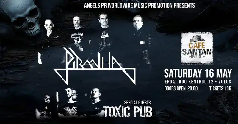 Piranha, Toxic Pub @ Café Santan