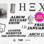 HΞX, Nerrves, The Dionysians @ Arch Club