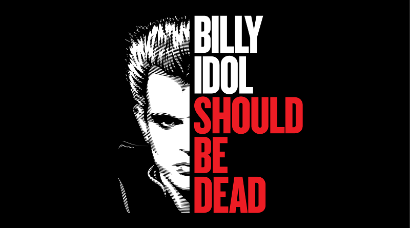 Το επίσημο trailer του "Billy Idol Should Be Dead"