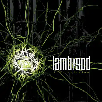 Lamb Of God - Into Oblivion artwork