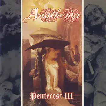 Anathema - Pentecost III