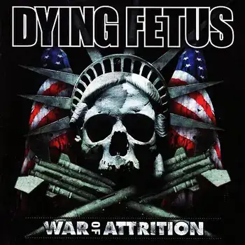 Dying Fetus - War of Attrition