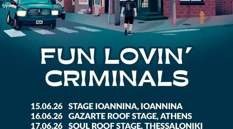 Fun Lovin' Criminals live in Greece 2026