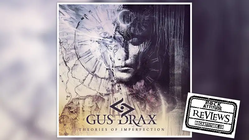GUS DRAX: "Theories of Imperfection"