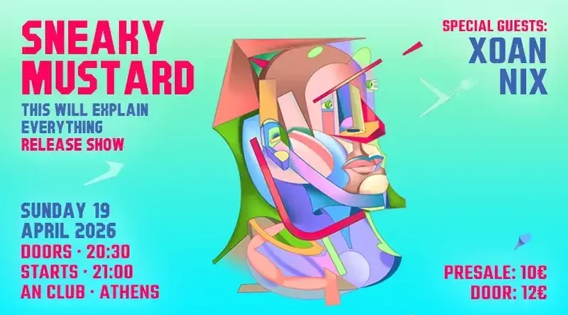 Sneaky Mustard, ΧΟΑΝ, Nix @ An Club