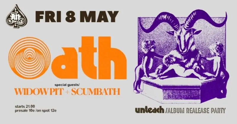 Oath, Widow Pit, Scumbath @ An Club