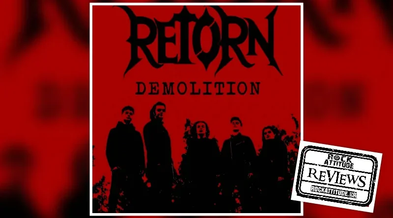 RETORN: "Demolition"