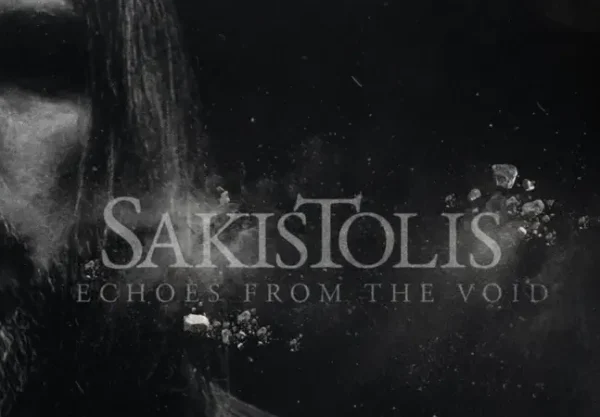 SAKIS TOLIS: Νέο άλμπουμ "Echoes From The Void" με όλα τα singles και νέο υλικό