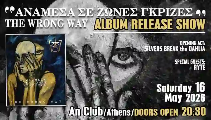 The Wrong Way, Rÿte, Silvers Break the Dahlia @ An Club