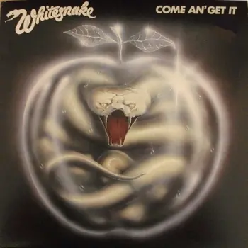Whitesnake - Come an' Get It