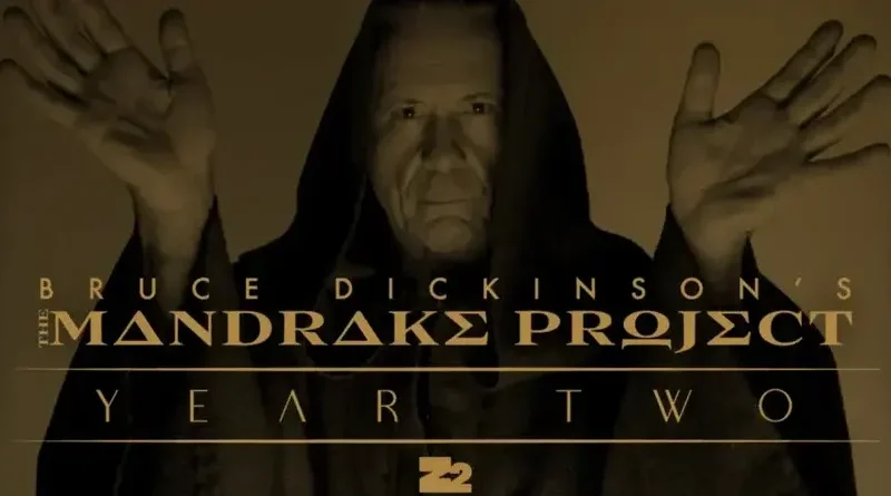 Bruce Dickinson- The Mandrake Project: Year Two
