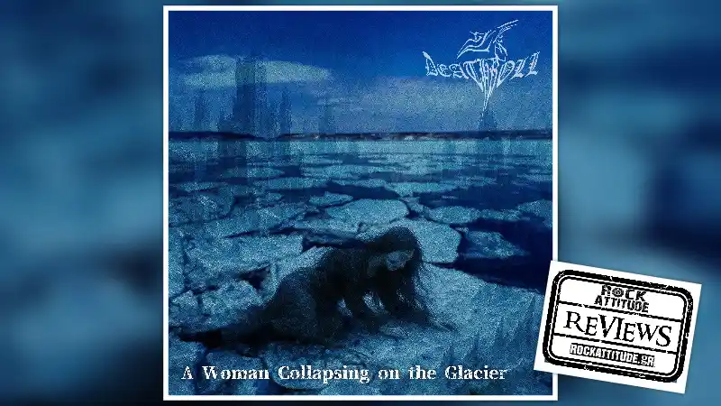 DEATHROLL: "A Woman Collapsing on the Glacier" | Review