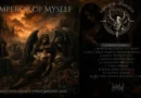 EMPEROR OF MYSELF: Κυκλοφόρησε το νέο άλμπουμ "Shattered Hearts Under Burning Skies"
