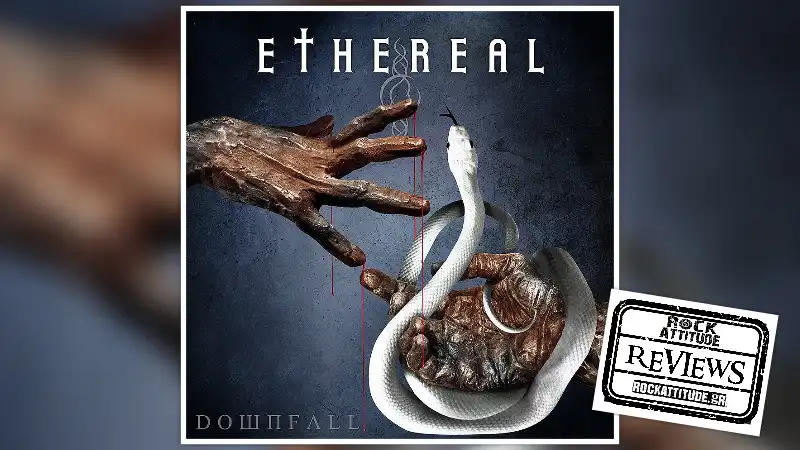 ETHEREAL: "Downfall"
