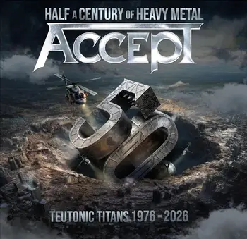 Accept - Teutonic Titans 1976-2026 artwork