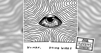 DYING WIRES: "Human" | Review