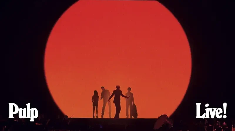 PULP: Κυκλοφορούν το πρώτο τους live album και ταινία