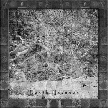 The Order of Prometheus - Death Unknown artwork