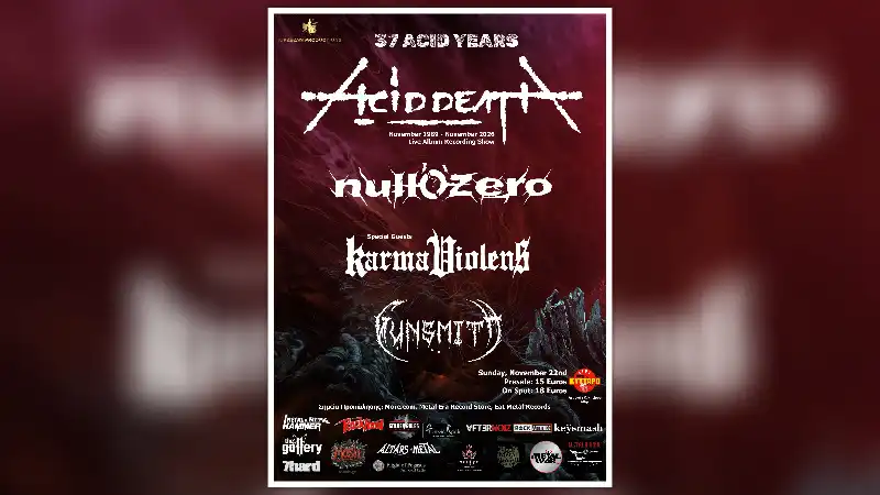 Acid Death, Null 'O' Zero, Karma Violens, Gunsmith @ Κύτταρο