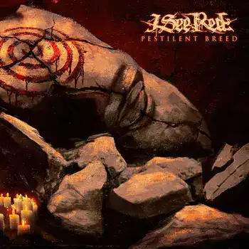 I See Red - Pestilent Breed artwork